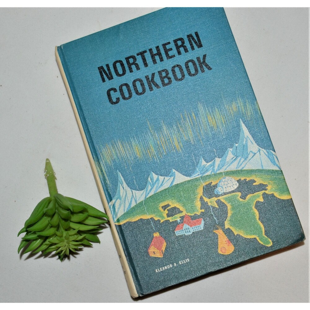 Vintage Northern Cookbook Indian Affairs Queens Royal Rare Canadian